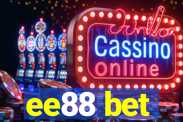 ee88 bet